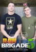 Raw Brigade 5