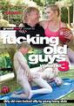 Fucking Old Guys 3
