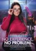 No Experience No Problem