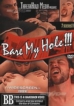 Bare My Hole