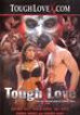 Tough Love
