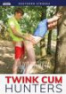Twink Cum Hunters