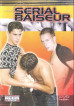 Serial Baiseur Serial Fucker