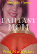 Fantasy Mom