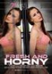 Fresh And Horny