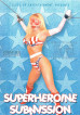 Superheroine Submission