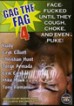 Gag The Fag 4