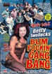Bum Fuckin' Gang Bang