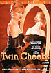 Twin Cheeks
