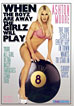When The Boyz Are Away The Girlz Will Play 8