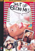 Shut Up and Blow Me! 11