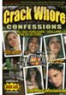 Crack Whore Confessions 4