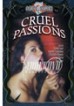 Cruel Passions