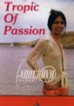 Tropic Of Passion (VCX)