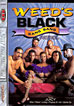 Weed's Black Gang Bang Patrol