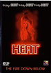 Heat: The Fire Down Below