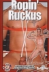 Ropin' Ruckus