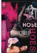 Hose On Hoes