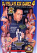 DJ Yellas XXX Gamez 4