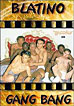Blatino Gang Bang