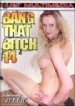 Bang That Bitch 14